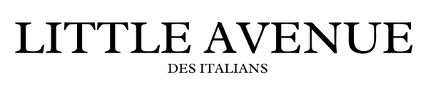 LITTLE AVENUE DES ITALIANS